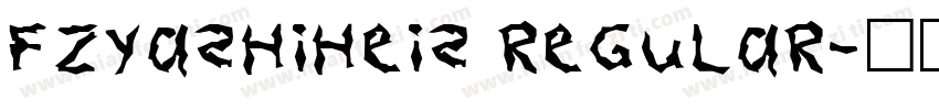 FZYashiheis regular字体转换